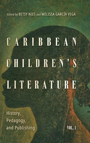 Caribbean Children's Literature, Volume 1
