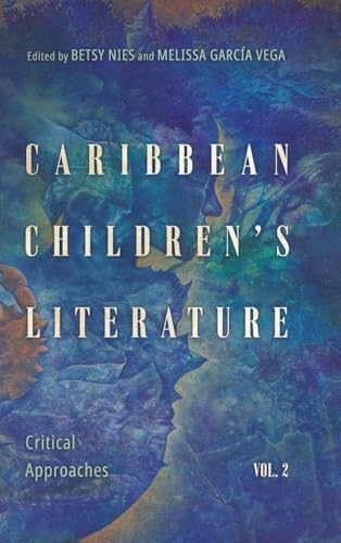 Caribbean Children's Literature, Volume 2
