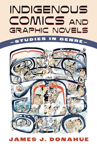 Indigenous Comics and Graphic Novels