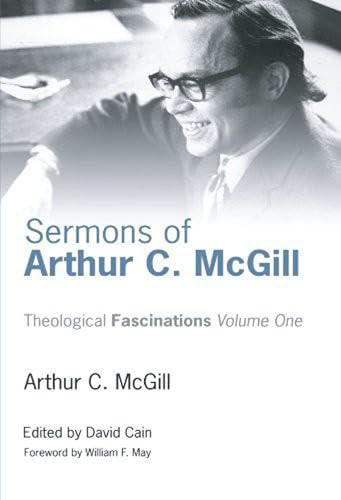 Sermons of Arthur C. McGill