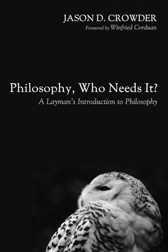 Philosophy, Who Needs It?