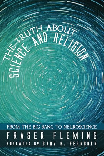 The Truth about Science and Religion