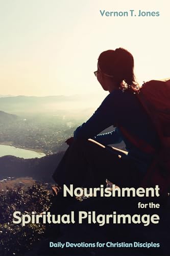 Nourishment for the Spiritual Pilgrimage