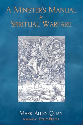 A Minister's Manual for Spiritual Warfare