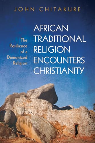 African Traditional Religion Encounters Christianity