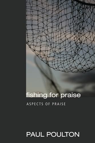 Fishing for Praise