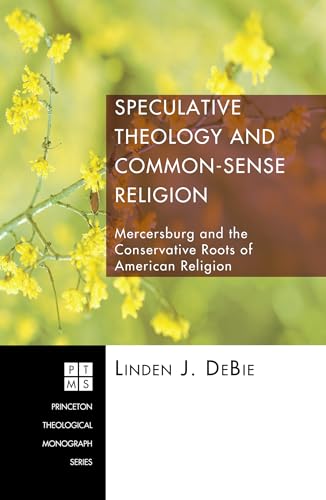 Speculative Theology and Common-Sense Religion