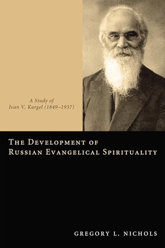 The Development of Russian Evangelical Spirituality