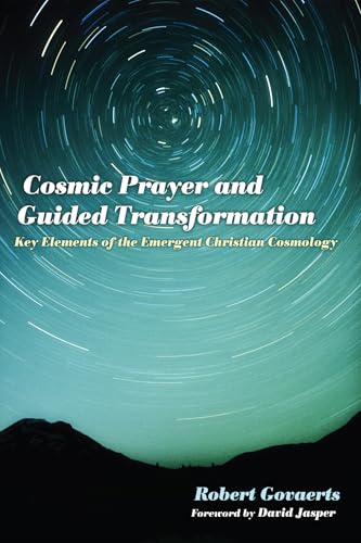 Cosmic Prayer and Guided Transformation