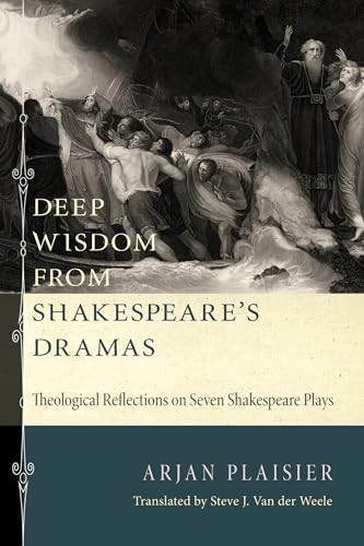 Deep Wisdom from Shakespeare's Dramas