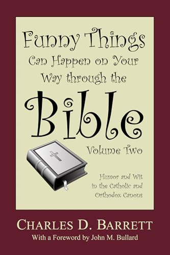 Funny Things Can Happen on Your Way through the Bible, Volume 2