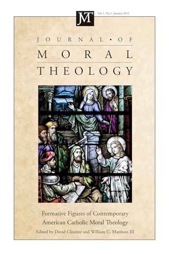 Journal of Moral Theology, Volume 1, Number 1