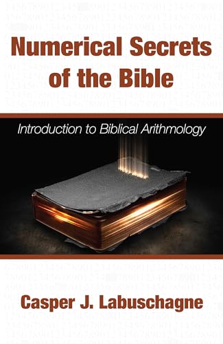 Numerical Secrets of the Bible