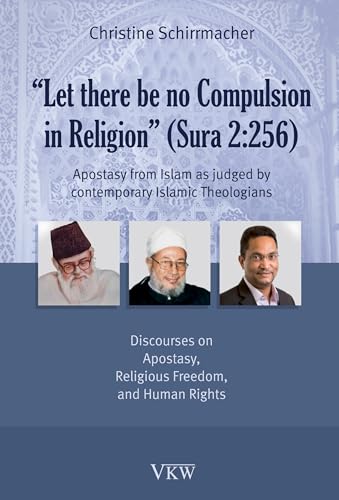 Let There Be No Compulsion in Religion (Sura 2