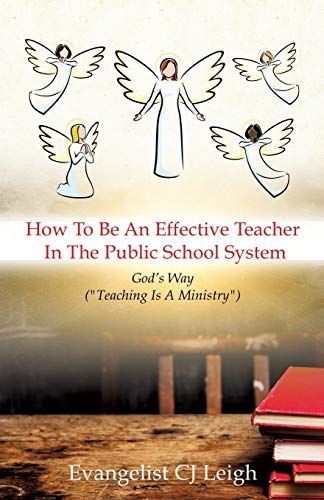 How To Be An Effective Teacher In The Public School System