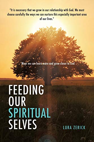 FEEDING OUR SPIRITUAL SELVES