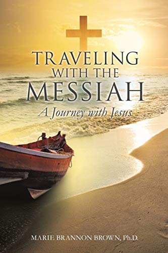TRAVELING WITH THE MESSIAH