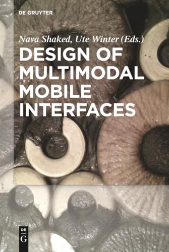 Design of Multimodal Mobile Interfaces