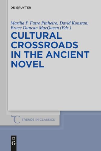 Cultural Crossroads in the Ancient Novel