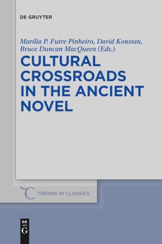 Cultural Crossroads in the Ancient Novel