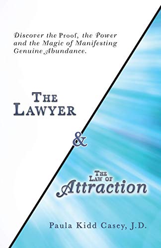 The Lawyer and the Law of Attraction