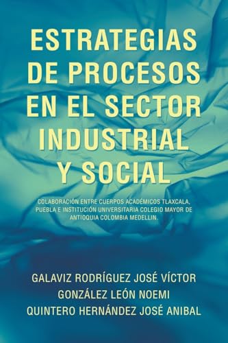 ESTRATEGIAS DE PROCESOS EN EL SECTOR INDUSTRIAL Y SOCIAL