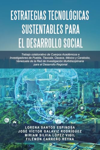 Estrategias Tecnológicas Sustentables para el Desarrollo Social