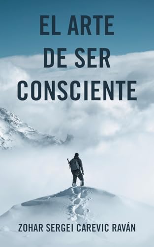 EL ARTE DE SER CONSCIENTE
