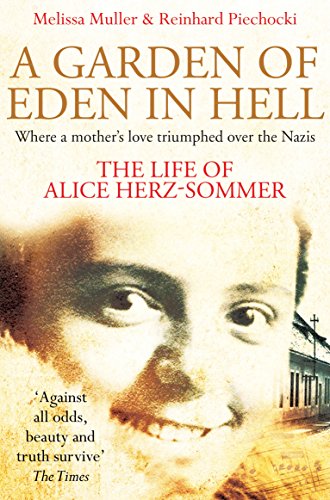 A Garden of Eden in Hell