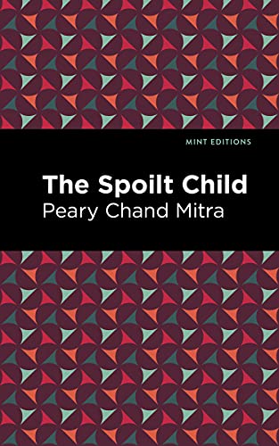 The Spoilt Child