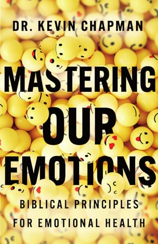 Mastering Our Emotions