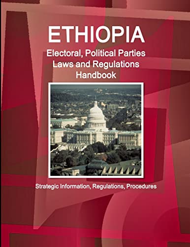 Ethiopia Electoral, Political Parties Laws and Regulations Handbook