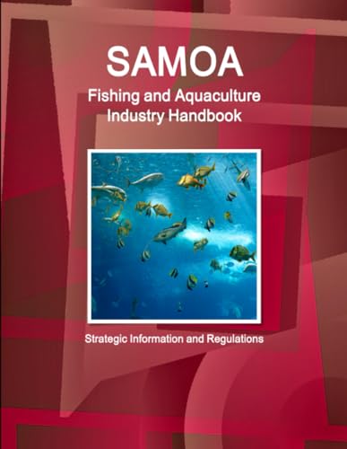Samoa Fishing and Aquaculture Industry Handbook - Strategic Information and Regulations