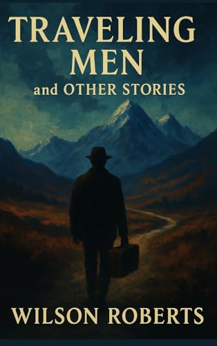 Traveling Men and Other Stories