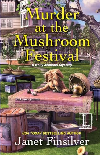 Murder at the Mushroom Festival