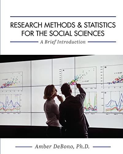 Research Methods and Statistics for the Social Sciences