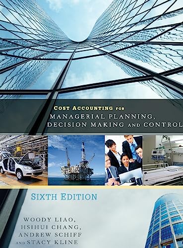Cost Accounting for Managerial Planning, Decision Making and Control