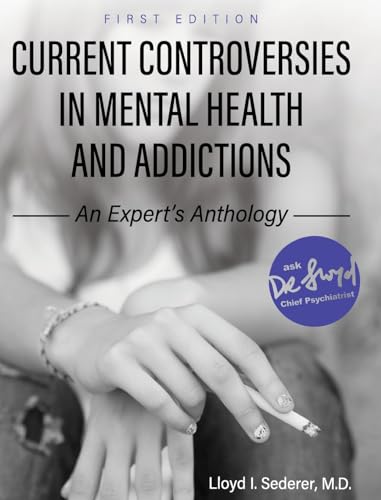 Current Controversies in Mental Health and Addictions