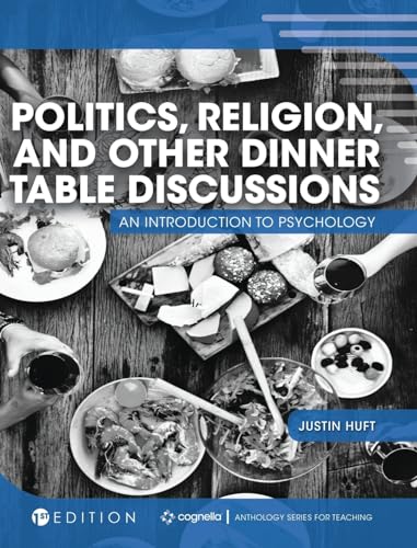 Politics, Religion, and Other Dinner Table Discussions