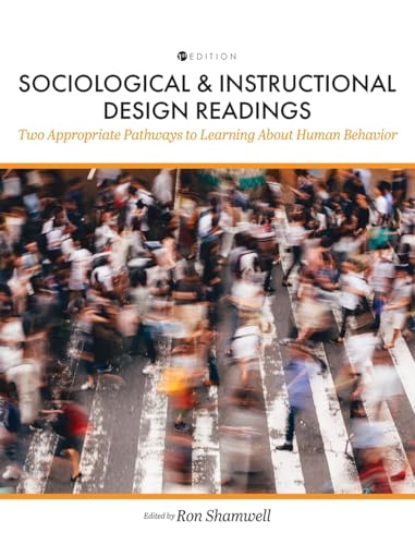 Sociological and Instructional Design Readings