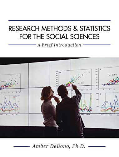 Research Methods and Statistics for the Social Sciences