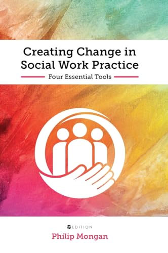 Creating Change in Social Work Practice