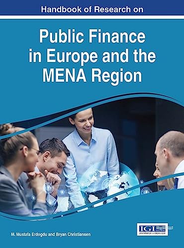 Handbook of Research on Public Finance in Europe and the MENA Region