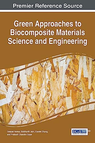 Green Approaches to Biocomposite Materials Science and Engineering