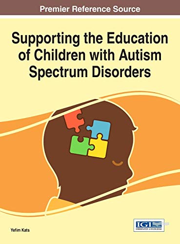 Supporting the Education of Children with Autism Spectrum Disorders