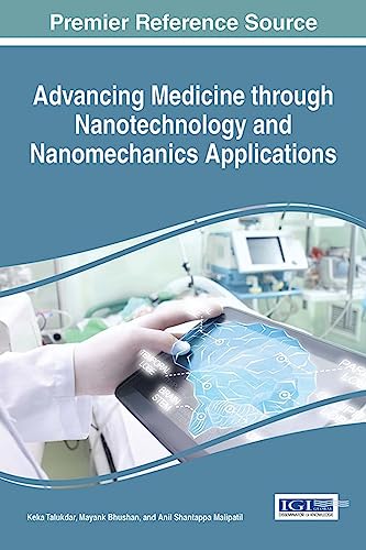 Advancing Medicine through Nanotechnology and Nanomechanics Applications