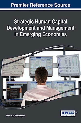 Strategic Human Capital Development and Management in Emerging Economies