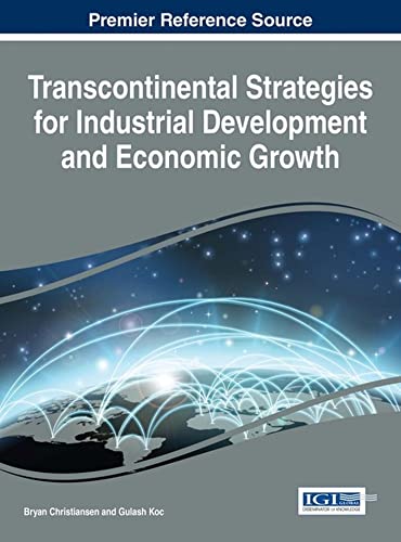 Transcontinental Strategies for Industrial Development and Economic Growth