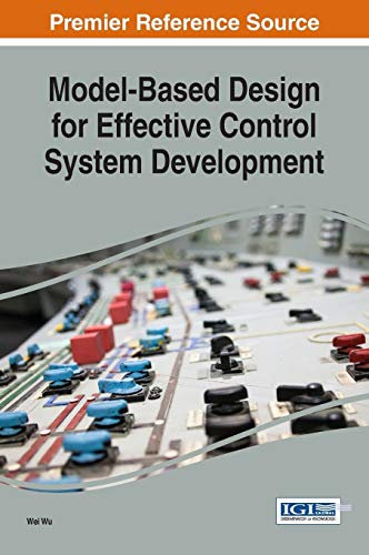 Model-Based Design for Effective Control System Development