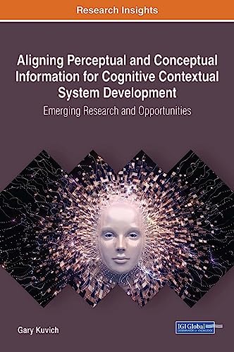 Aligning Perceptual and Conceptual Information for Cognitive Contextual System Development